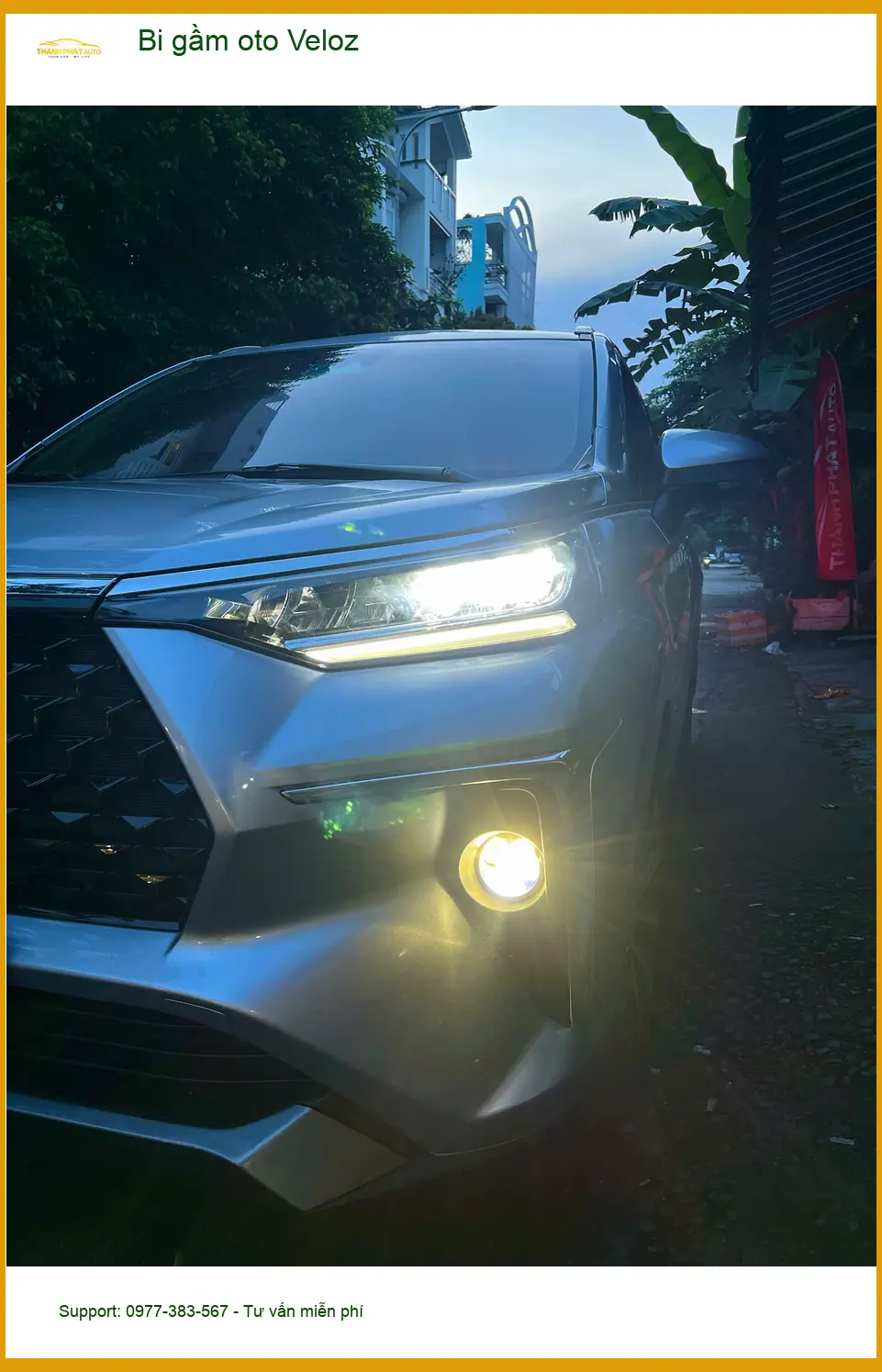 Anh Cường độ bi gầm cho Toyota Veloz tại Thủ Đức vì đèn zin yếu