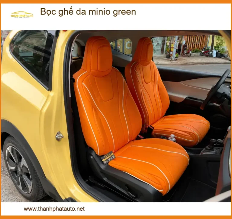 Bọc Ghế Da Minio Green Cao Cấp - Trung Tâm Lắp Đặt Uy Tín TPHCM