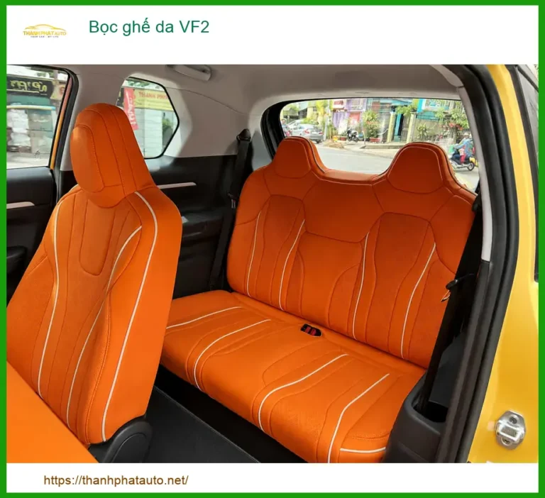 Bọc Ghế Da VinFast VF2 - Địa Chỉ Chuyên Nâng Cấp Ghế Da Chính Hãng TPHCM