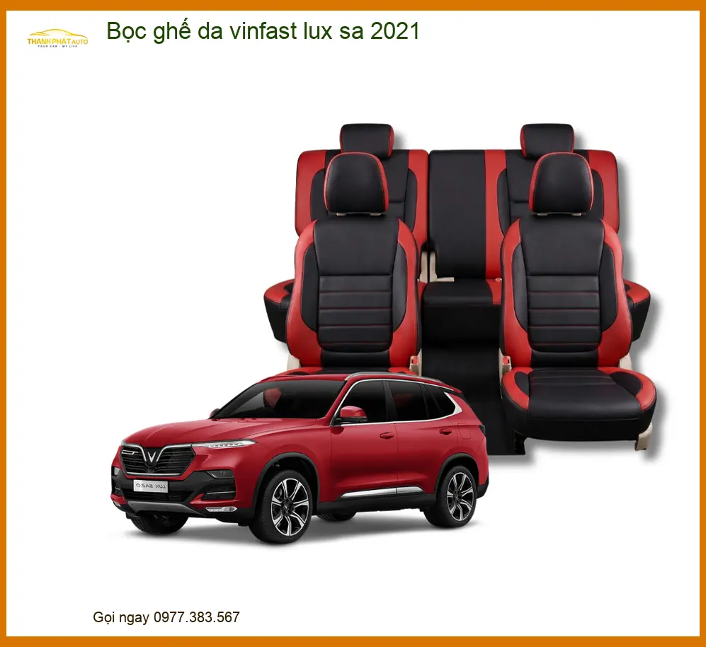 Bọc Ghế Da Vinfast Lux SA 2021 - Trung Tâm Lắp Đặt Uy Tín Giá Tốt TPHCM