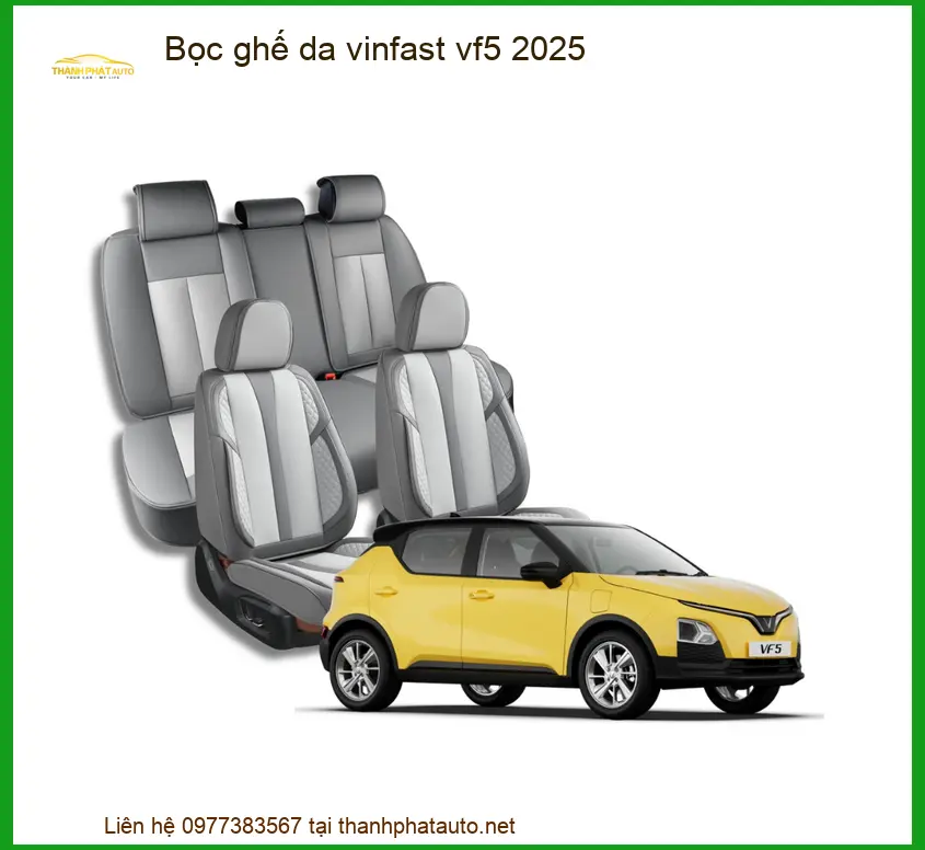 Bọc Ghế Da VinFast VF5 2025 - Địa Chỉ Lắp Đặt Uy Tín TPHCM