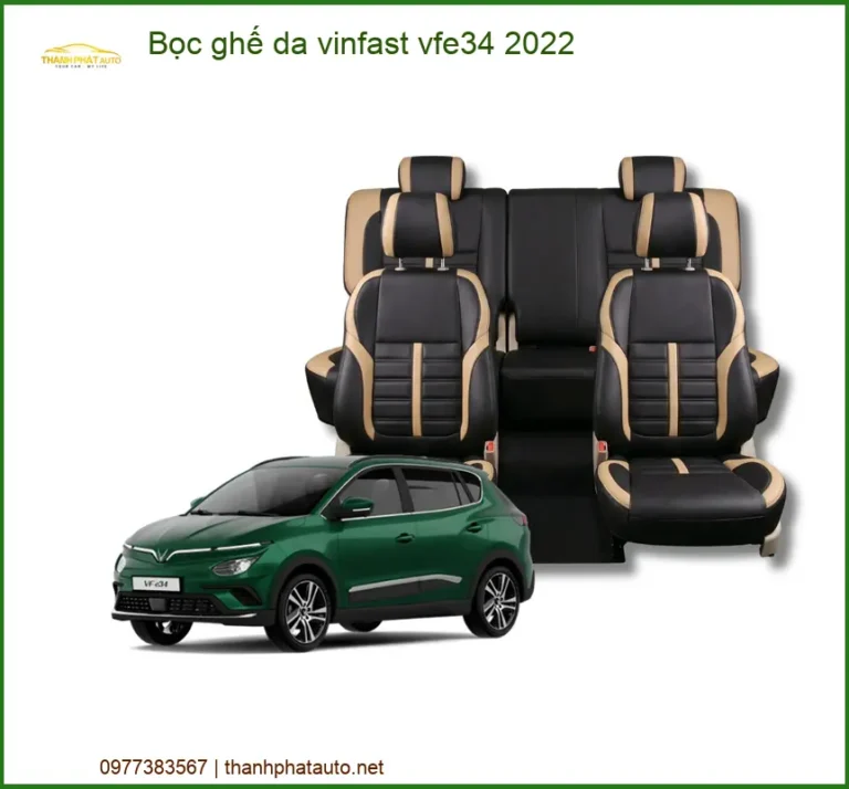 Bọc Ghế Da Vinfast VF e34 2022 Cao Cấp - Địa Chỉ Lắp Đặt Uy Tín TPHCM