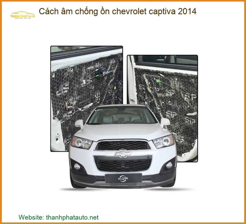 Cách âm chống ồn Chevrolet Captiva 2014 - Trung Tâm Lắp Đặt Uy Tín TPHCM