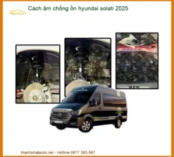 Cách Âm Chống Ồn Hyundai Solati 2025 - Trung Tâm Thi Công Uy Tín TPHCM
