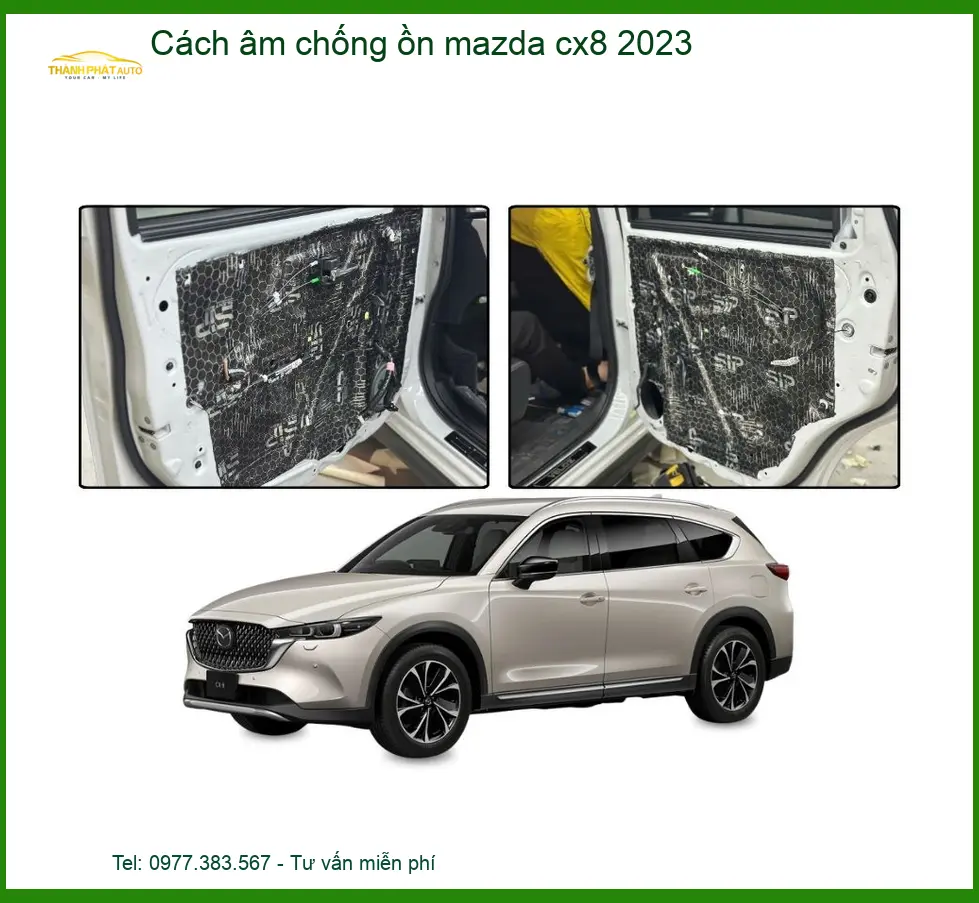 Cách Âm Chống Ồn Mazda CX8 2023 - Đơn Vị Thi Công Cao Cấp TPHCM