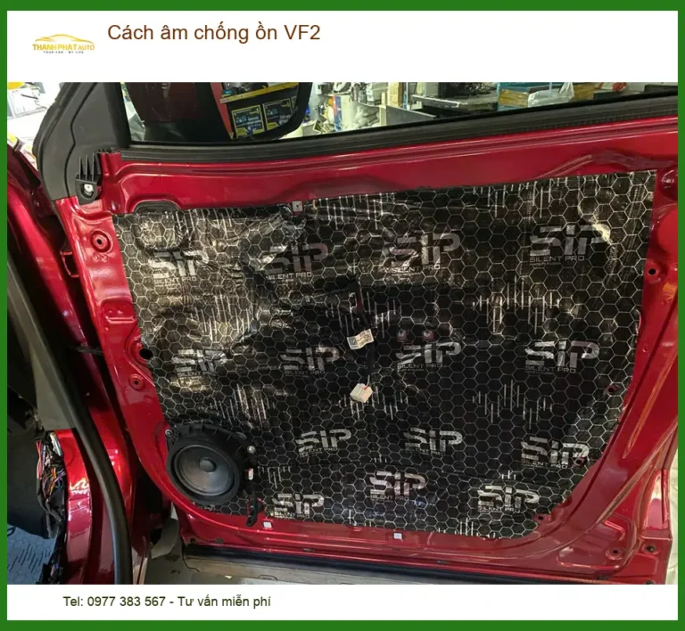 Gói Cách Âm Chống Ồn Cao Cấp Cho VinFast VF2 - Địa Chỉ Lắp Đặt Chính Hãng TPHCM