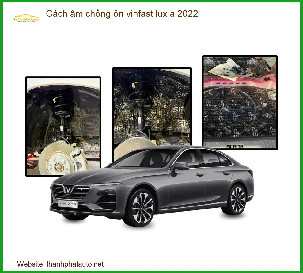Cách Âm Chống Ồn Vinfast Lux A 2022 - Địa Chỉ Lắp Đặt Uy Tín TPHCM