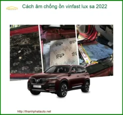 Cách Âm Chống Ồn Vinfast Lux SA 2022 - Địa Chỉ Lắp Đặt Chống Ồn Uy Tín TPHCM