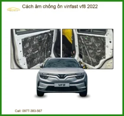 Cách Âm Chống Ồn Vinfast VF8 2022