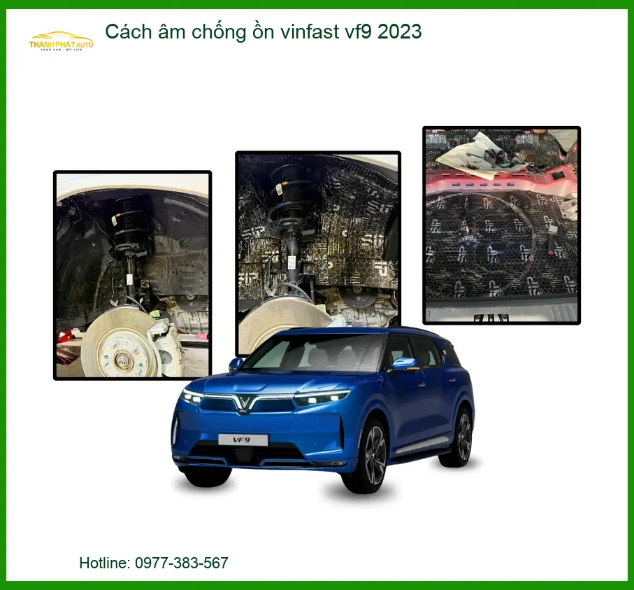 Cách Âm Chống Ồn VinFast VF9 2023 - Địa Chỉ Lắp Đặt Uy Tín TPHCM