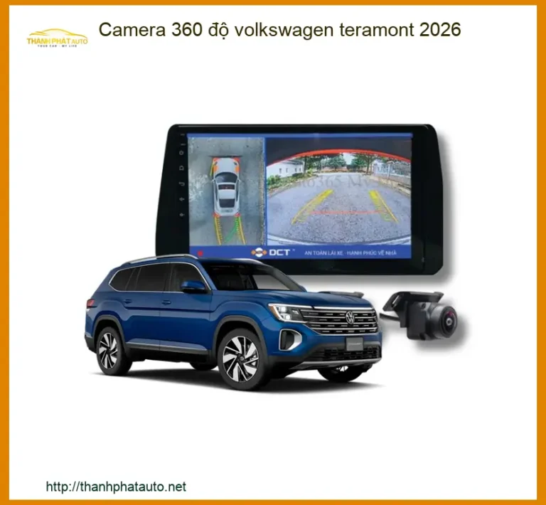 Camera 360 độ Volkswagen Teramont 2026 - Địa Chỉ Lắp Đặt Uy Tín TPHCM