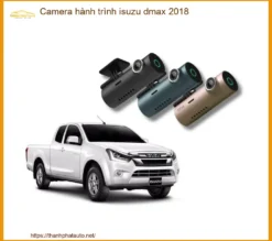 Camera Hành Trình Isuzu D-Max 2018 - Trung Tâm Lắp Đặt Uy Tín TPHCM