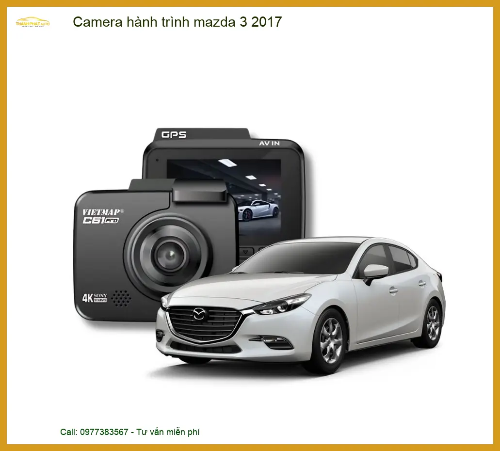 Camera Hành Trình Mazda 3 2017 - Trung Tâm Gắn Camera Hành Trình Chính Hãng TPHCM