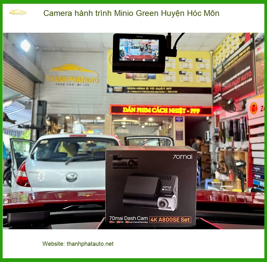 Camera Hành Trình Ô Tô Minio Green Huyện Hóc Môn ảnh thực tế 2