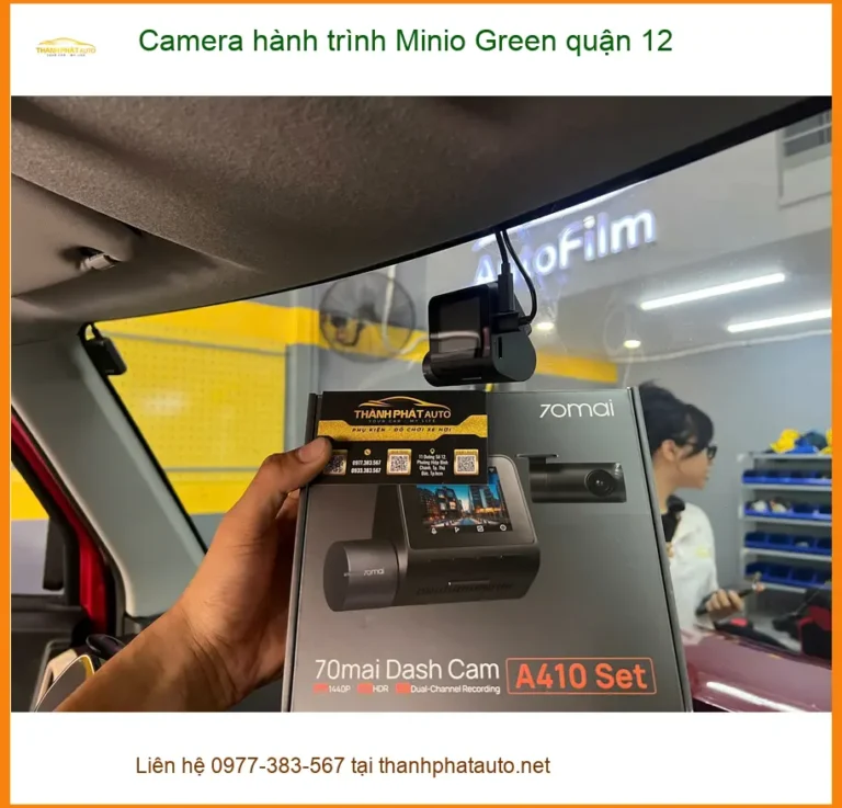 Nơi Lắp Camera Hành Trình Ô Tô Minio Green quận 12 - Giá Tốt TPHCM