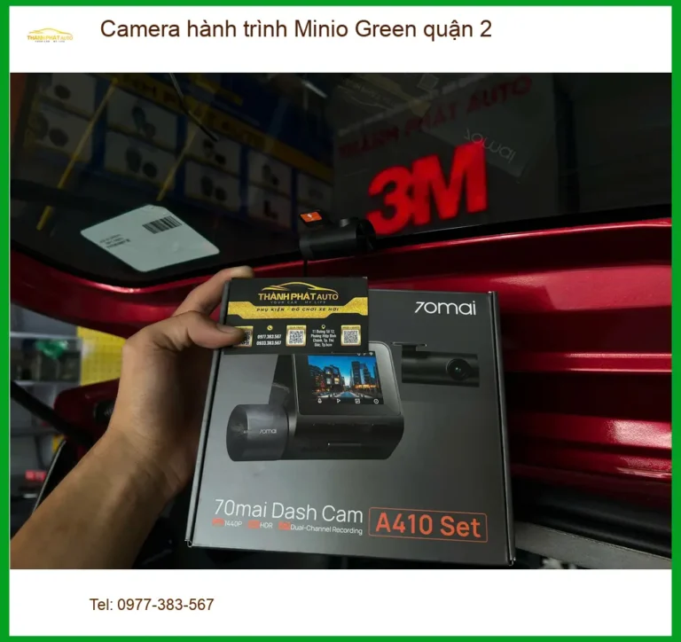 Nơi Gắn Camera Hành Trình Ô Tô hành trình Minio Green quận 2 - Giá Tốt TPHCM