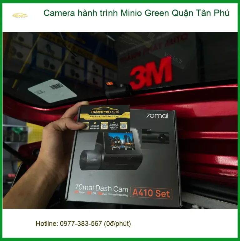 Nơi Lắp Camera Hành Trình Ô Tô hành trình Minio Green Quận Tân Phú - Giá Tốt TPHCM