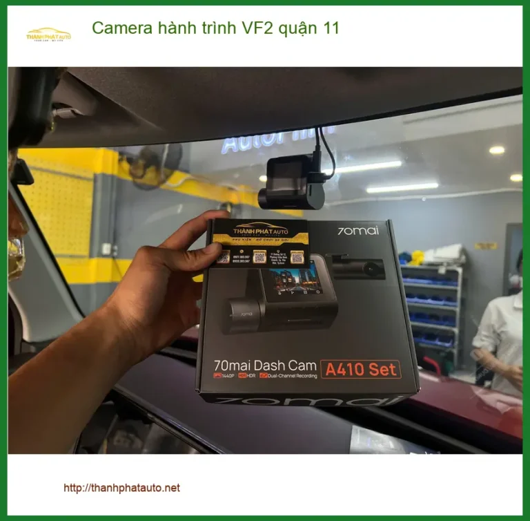 Nơi Lắp Camera Hành Trình Ô Tô hành trình VF2 quận 11 - Giá Tốt TPHCM