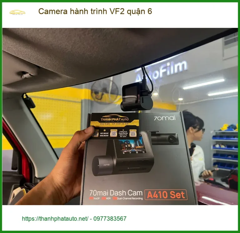 Nơi Gắn Camera Hành Trình Ô Tô hành trình VF2 quận 6 - Giá Tốt TPHCM