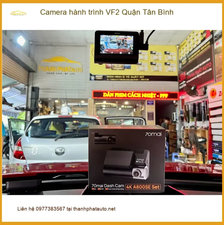 Nơi Lắp Camera Hành Trình Ô Tô hành trình VF2 Quận Tân Bình - Giá Tốt TPHCM