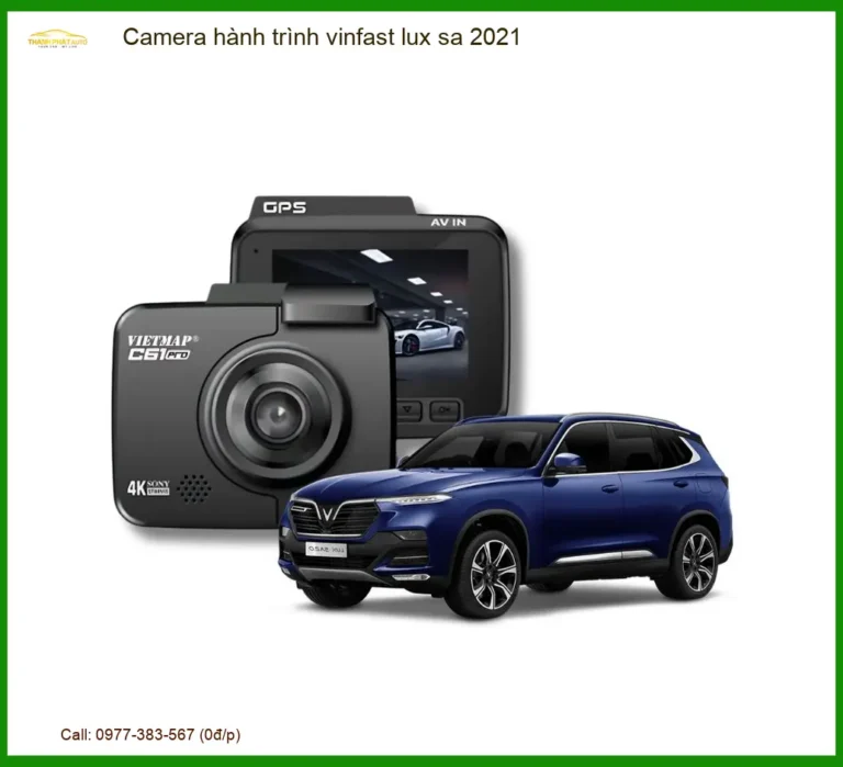 Camera hành trình Vinfast Lux SA 2021 - Địa Chỉ Lắp Đặt Uy Tín TPHCM
