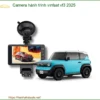 Camera hành trình VinFast VF3 2025 - Trung Tâm Lắp Đặt Uy Tín Giá Tốt TPHCM