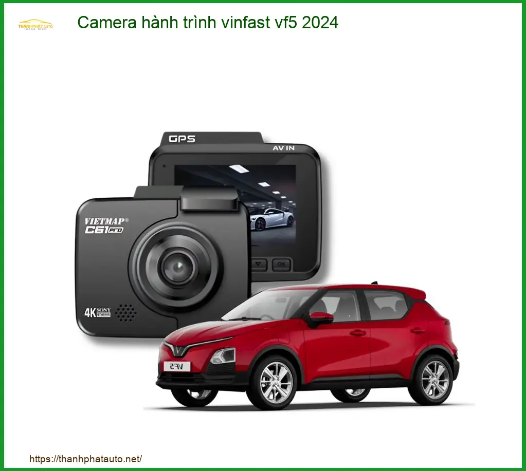 Camera Hành Trình Vinfast VF5 2024 - Địa Chỉ Lắp Đặt Camera Hành Trình Uy Tín TPHCM
