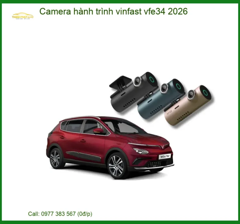 Camera Hành Trình VinFast VF e34 2026 - Trung Tâm Lắp Đặt Uy Tín TPHCM