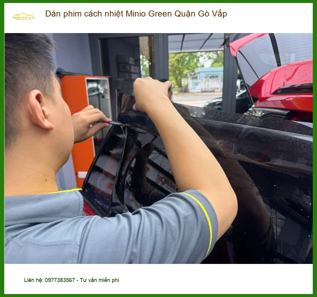 Nơi Dán Phim Cách Nhiệt Ô Tô phim cách nhiệt Minio Green Quận Gò Vấp - Giá Tốt TPHCM ảnh thực tế 2
