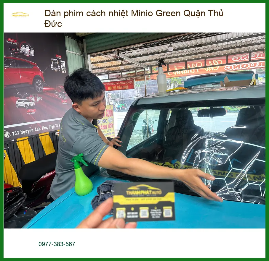 Dịch Vụ Dán Phim Cách Nhiệt Ô Tô phim cách nhiệt Minio Green Quận Thủ Đức - Giá Tốt TPHCM ảnh thực tế 3