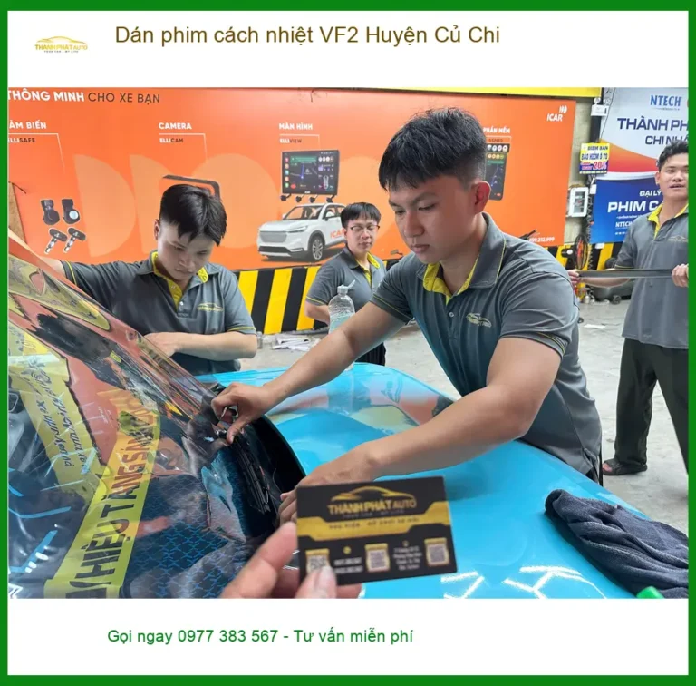 Nơi Dán Phim Cách Nhiệt Ô Tô phim cách nhiệt VF2 Củ Chi - Giá Tốt TPHCM