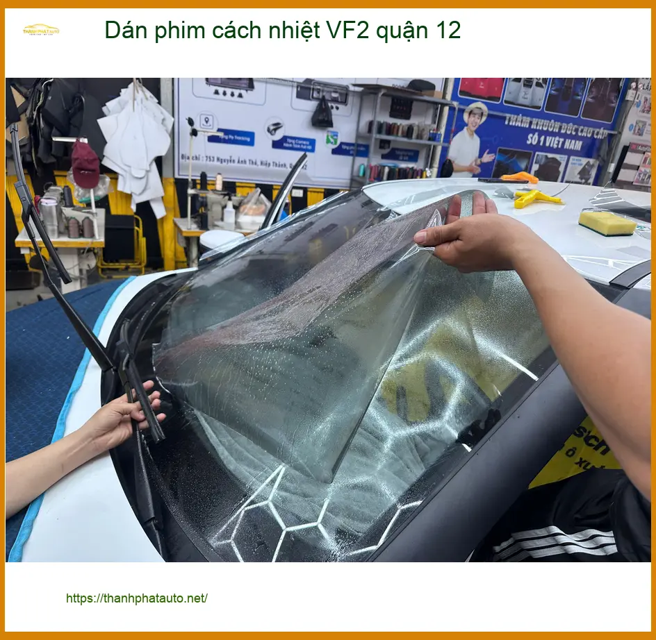 Trung Tâm Dán Phim Cách Nhiệt Ô Tô VF2 tại quận 12 - Thi Công Chuyên Nghiệp ảnh thực tế 3