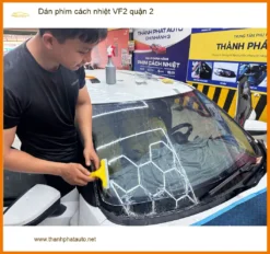 Nơi Dán Phim Cách Nhiệt Ô Tô phim cách nhiệt VF2 quận 2 - Giá Tốt TPHCM