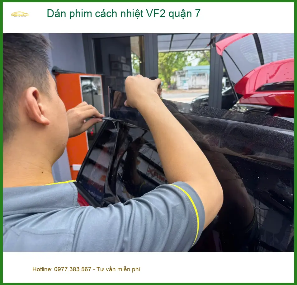 Trung Tâm Dán Phim Cách Nhiệt Ô Tô phim cách nhiệt VF2 quận 7 - Giá Tốt TPHCM ảnh thực tế 3