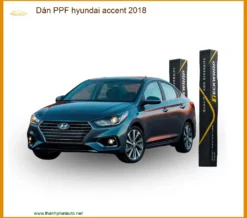 Dán Phim Bảo Vệ Sơn PPF Hyundai Accent 2018 - Địa Chỉ Thi Công Uy Tín TPHCM