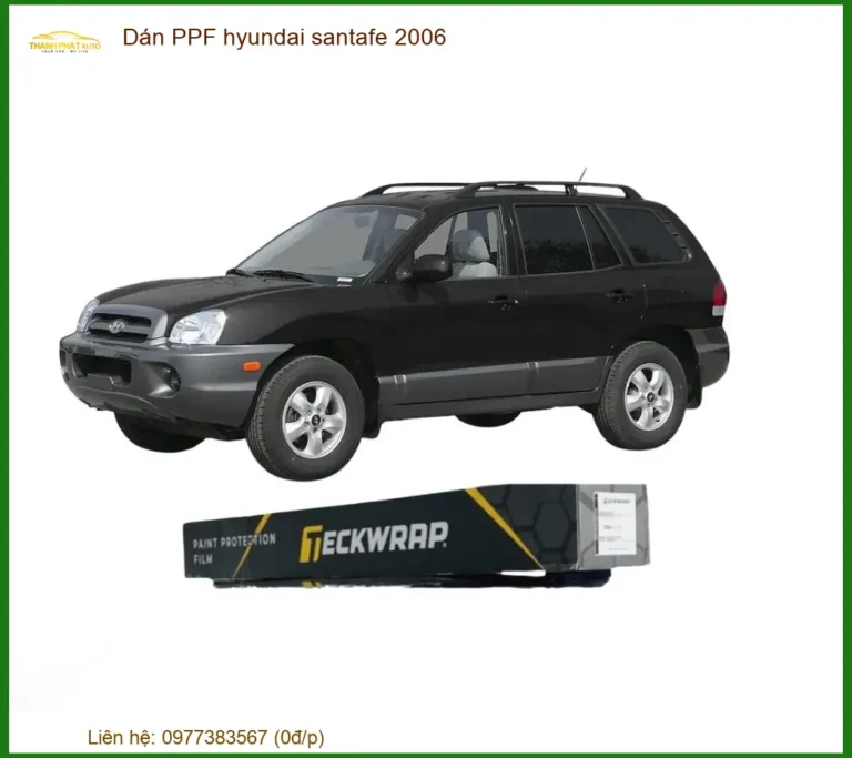 Dán PPF Hyundai Santafe 2006 - Địa Chỉ Lắp Đặt Uy Tín TPHCM
