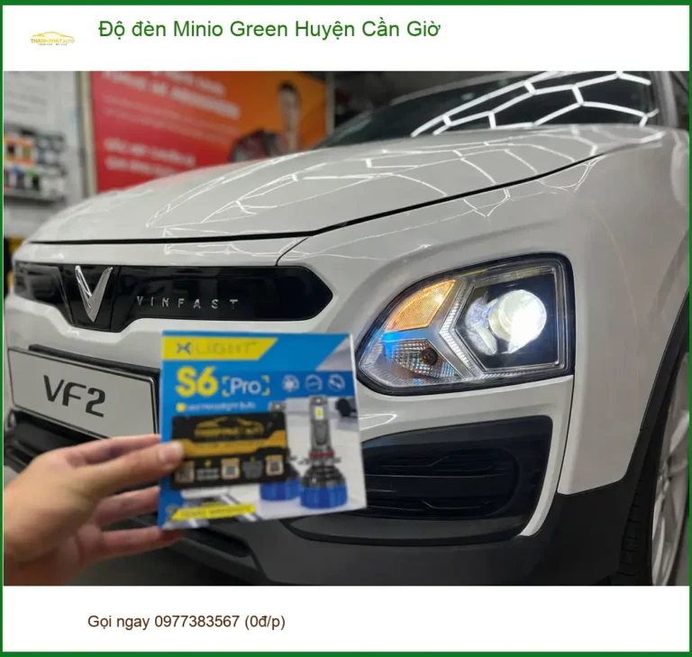 Địa Chỉ Độ Đèn Ô Tô đèn Minio Green Huyện Cần Giờ - Nâng Cấp Chính Hãng