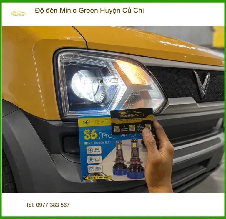 Trung Tâm Độ Đèn Ô Tô đèn Minio Green Huyện Củ Chi - Lắp Đặt Uy Tín TPHCM