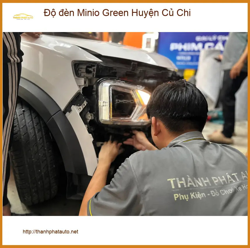 Trung Tâm Độ Đèn Ô Tô đèn Minio Green Huyện Củ Chi - Lắp Đặt Uy Tín TPHCM ảnh thực tế 3