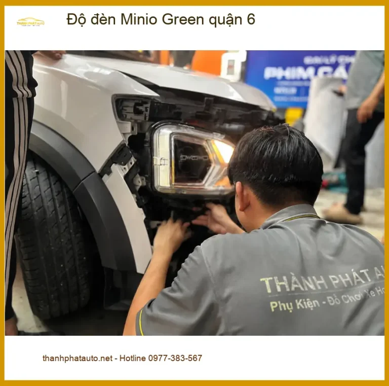 Địa Chỉ Độ Đèn Ô Tô đèn Minio Green quận 6 - Nâng Cấp Chính Hãng
