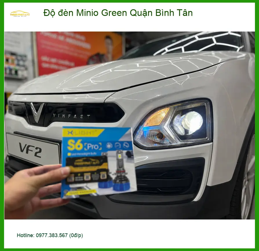 Trung Tâm Độ Đèn Ô Tô đèn Minio Green Quận Bình Tân - Nâng Cấp Chính Hãng