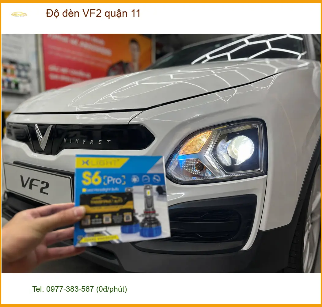 Địa Chỉ Lắp Đặt Độ Đèn Ô Tô đèn VF2 quận 11 - Lắp Đặt Uy Tín TPHCM ảnh thực tế 2