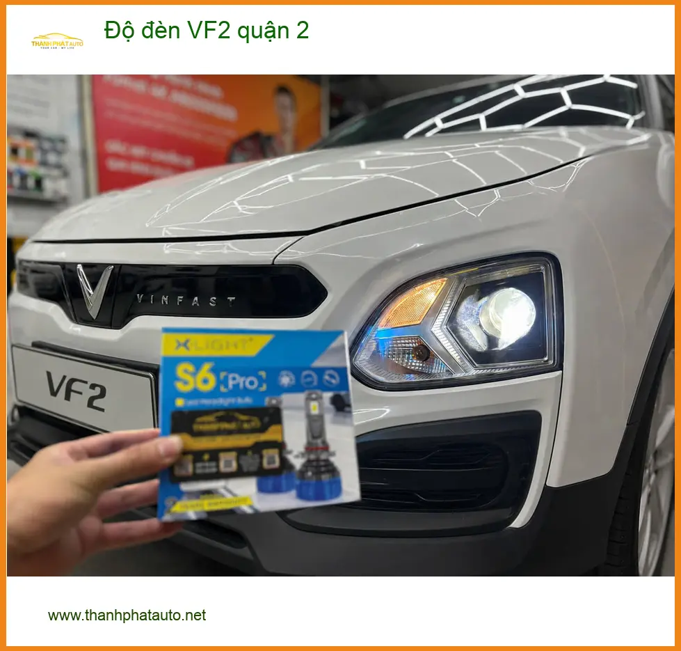 Trung Tâm Nâng Cấp Đèn Ô Tô đèn VF2 tại Quận 2 - Thi Công Chuyên Nghiệp