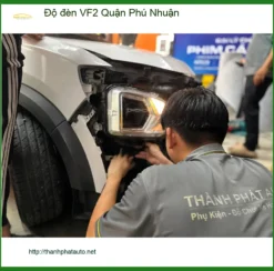 Cửa Hàng Độ Đèn Ô Tô đèn VF2 Quận Phú Nhuận - Nâng Cấp Chính Hãng
