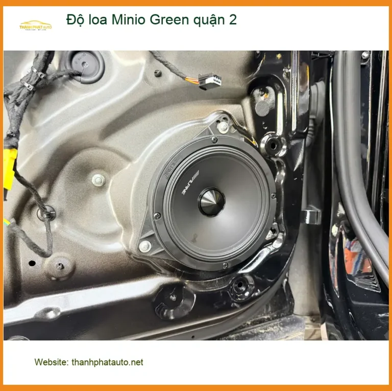 Địa Chỉ Lắp Đặt Độ Loa Ô Tô loa Minio Green quận 2 - Lắp Đặt Uy Tín TPHCM
