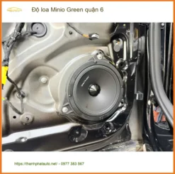 Trung Tâm Độ Loa Ô Tô loa Minio Green quận 6 - Thi Công Chuyên Nghiệp