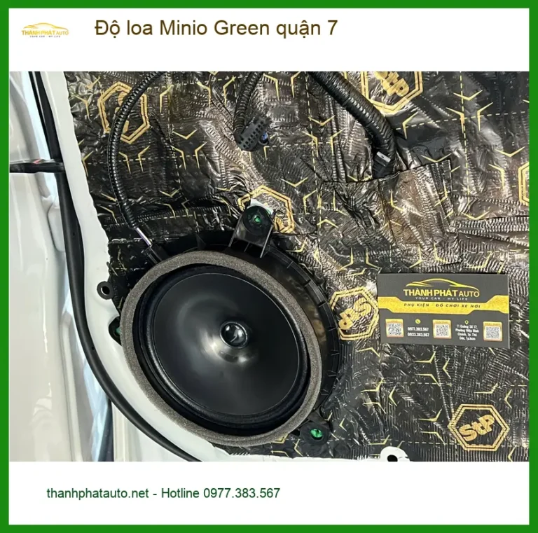 Cửa Hàng Độ Loa Ô Tô loa Minio Green quận 7 - Nâng Cấp Chính Hãng