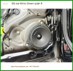 Địa Chỉ Độ Loa Ô Tô loa Minio Green quận 8 - Lắp Đặt Uy Tín TPHCM