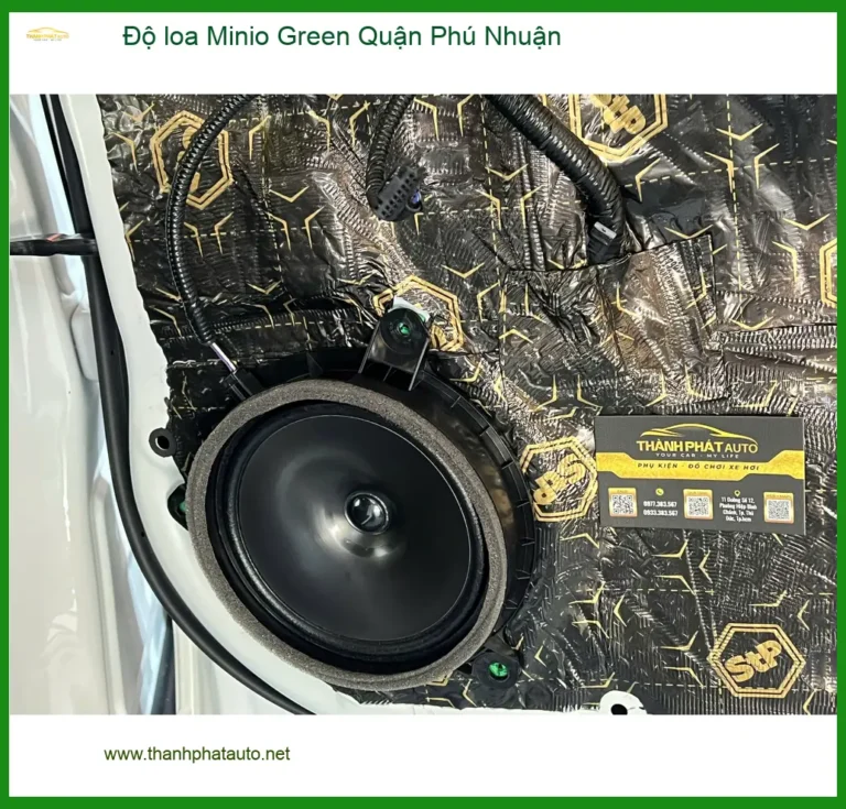 Trung Tâm Độ Loa Ô Tô loa Minio Green Quận Phú Nhuận - Nâng Cấp Chính Hãng