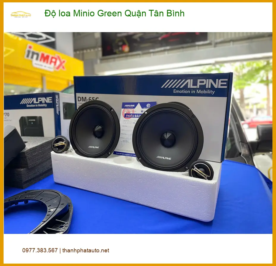 Trung Tâm Độ Loa Ô Tô loa Minio Green Quận Tân Bình - Thi Công Chuyên Nghiệp